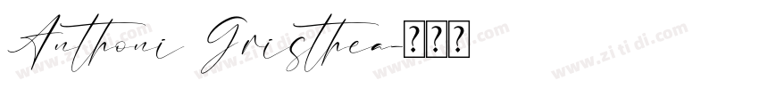 Anthoni Gristhea字体转换